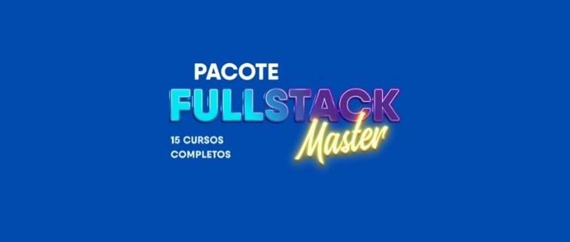 Pacote Fullstack Master